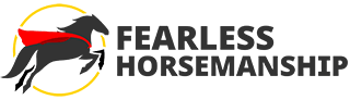 Fearless Horsemanship